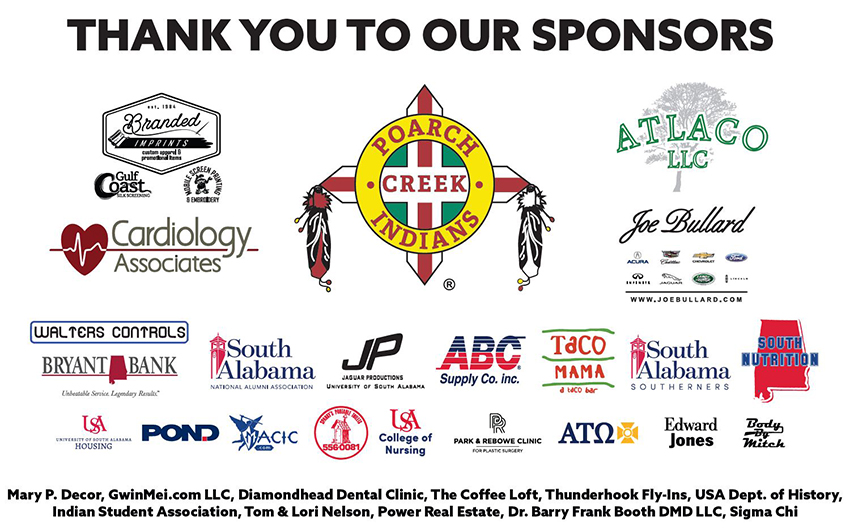 Sponsors include Branded Imprints, Poarch Creek Indians, Cardiology Associates, South Alabam Southerners, South Alabama National Alumni Association, Ive Row, The Social, Atlaco LLC, Joe Bullard, Bryant Bank, Student Academic Success, Broadwater Dental, USA Housing, Gulf Coast Children's Clinic, Beckham Partners, Carpe Diem, Diamond Head Dental Clinic, Alumni Atelier, Mitchell Pro Health, Cottage Hill College, and Dixie Service Cleaners.