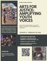 Arts for Justice Exhibit Poster