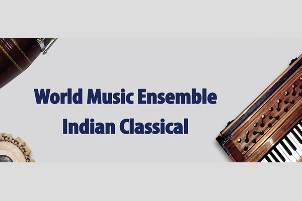 World Music Ensemble Indian Classical